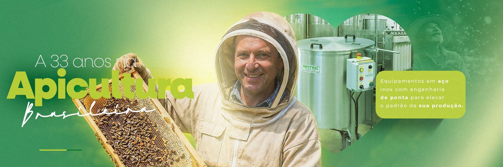 "Apitec: Equipamentos para Apicultura de alta performance. Máquinas em aço inox para processamento de mel, própolis e cera. Centrífugas, Envasadoras e projetos para Casa do Mel. Confira!
